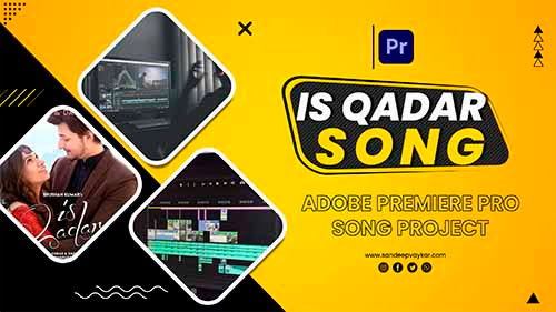 Is Qadar For Premiere Pro | Adobe Premiere Pro Wedding Song Project Download